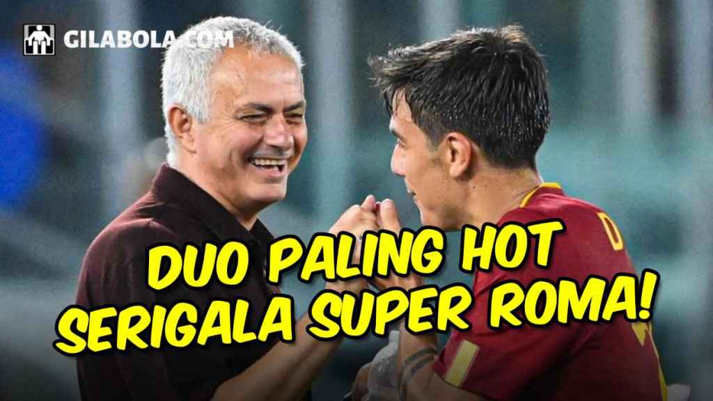 Brace Paulo Dybala di Laga AS Roma vs Monza, Bukti Kejeniusan Mourinho Racik Tim Serigala Super - gilabola