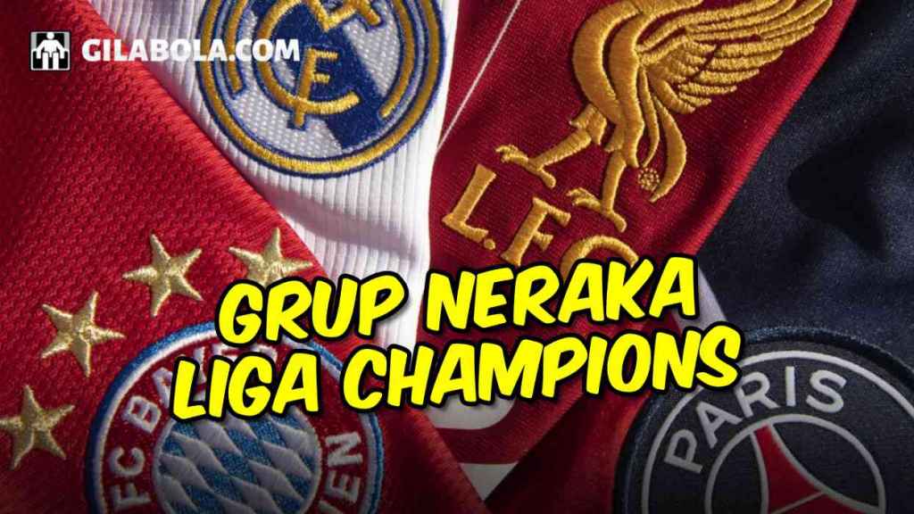 Grup Neraka Liga Champions 2022-2023, Kapan dan Melibatkan Siapa Saja - gilabola