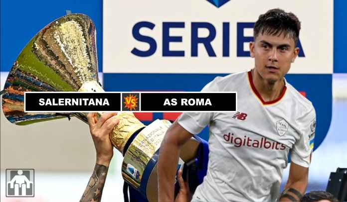 Prediksi Salernitana vs Roma Prediksi Salernitana vs AS Roma, Serigala Milik Mourinho Siap Cari Mangsa Pertama
