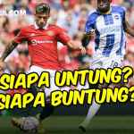 SIAPA UNTUNG SIAPA BUNTUNG DI BURSA TRANSFER MUSIM PANAS 2022 MAN CITY, BARCELONA, MAN UNITED, REAL MADRID, CHELSEA - gilabola