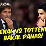 Bedah Taktik Derby London Utara Arsenal vs Tottenham Spur, Antonio Conte vs Ego Mikel Arteta - gilabola