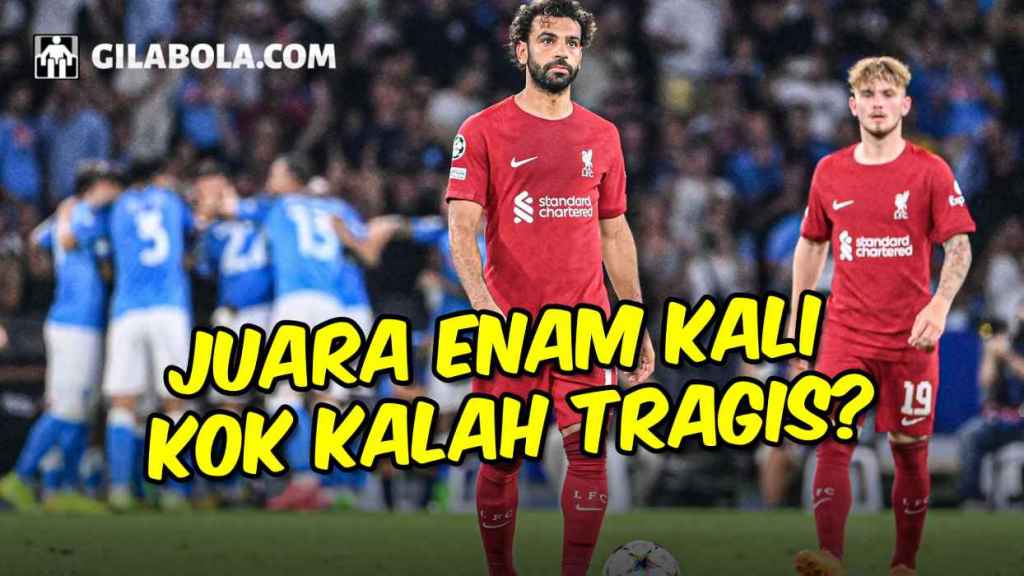 Napoli Gilas Liverpool di Liga Champions, 7 Pelajaran Dari Rapor Buruk Skuad Jurgen Klopp - gilabola