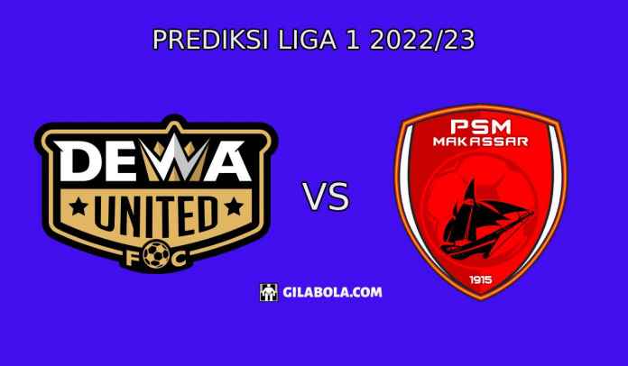 Prediksi Liga 1 Dewa United vs PSM Makassar Prediksi Dewa United vs PSM Makassar di Liga 1