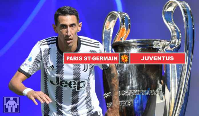 Prediksi Paris Saint-Germain vs Juventus, Di Maria Ingin Buktikan Diri Lawan Mantan Klub