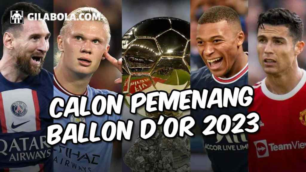 Calon Kuat Pemenang Ballon d'Or 2023, Bintang Man City Teratas, Messi Masuk, Ronaldo Buncit Lagi! - gilabola