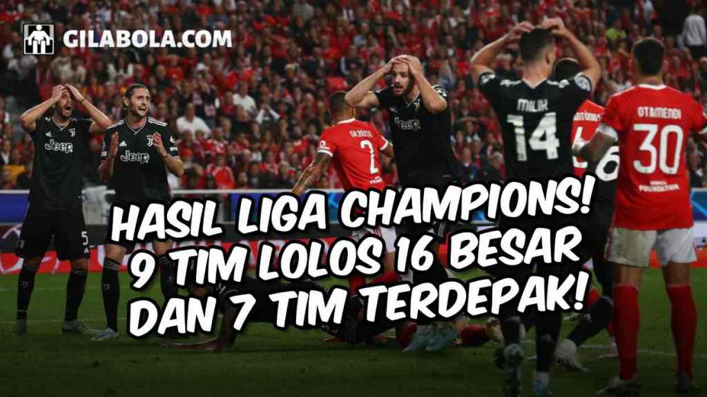 Hasil Liga Champions Tadi Malam, Tim Lolos 16 besar, Juventus Tersingkir, Messi Dekati Rekor Ronaldo, Nasib Barcelona - gilabola