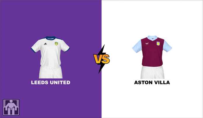 Prediksi Leeds vs Villa Prediksi Leeds United vs Aston Villa, The Whites Ingin Akhiri Tiga Laga Tanpa Menang