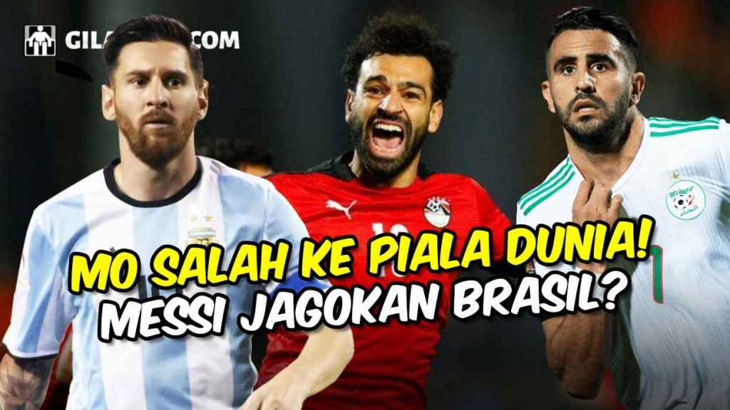 Update Piala Dunia 2022 Mo Salah ke Qatar, Messi Jagokan Brasil, Markas Baru Liverpool - gilabola
