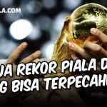 Daftar Rekor Piala Dunia