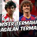 Daftar Transfer Pemain Paling Mahal dan Enam Kegagalan di 10 Besar - gilabola