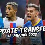 Update Transfer 18 Januari 2023 Maguire ke West Ham, Barca Kejar Gundogan, Sarabia Resmi Wolves, Nkunku ke Chelsea, Liverpool Cukup - gilabola