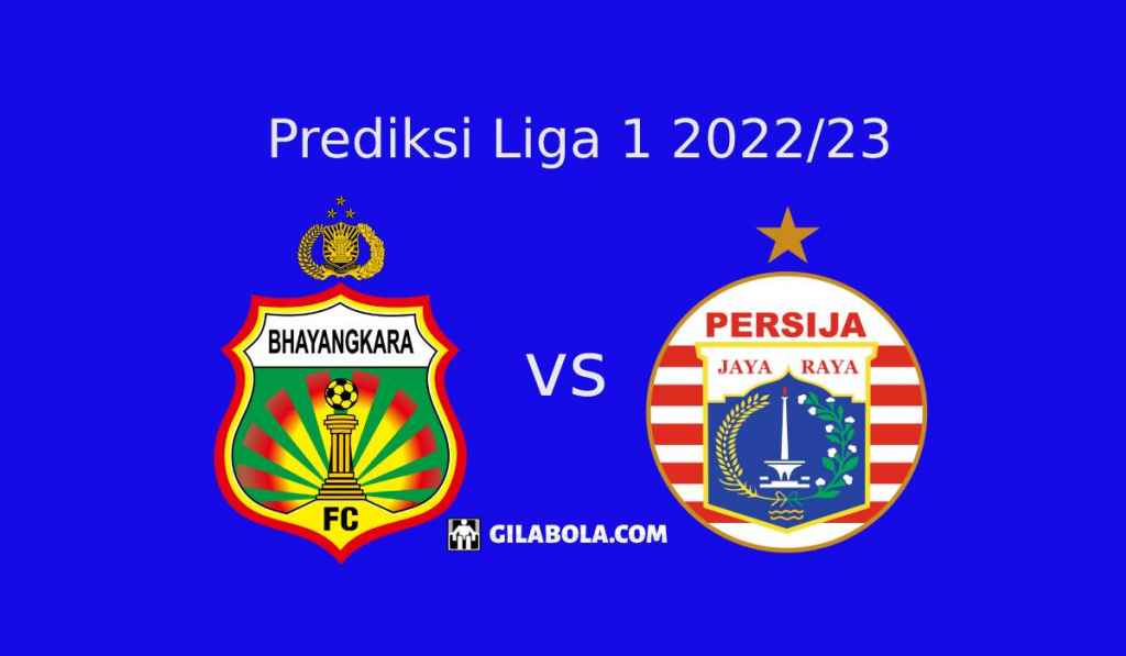 Prediksi Bhayangkara FC vs Persija Jakarta di Liga 1