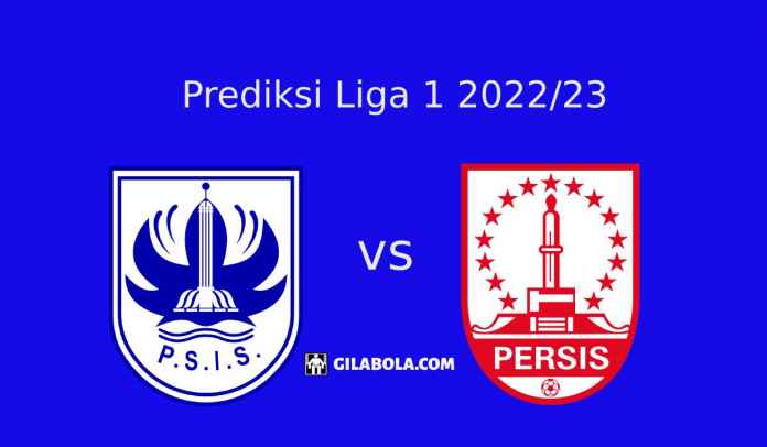 Prediksi PSIS Semarang vs Persis Solo di Liga 1