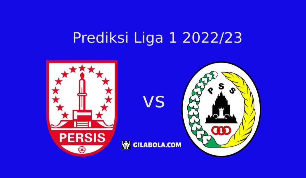 Prediksi Persis Solo vs PSS Sleman Prediksi Persis Solo vs PSS Sleman di Liga 1