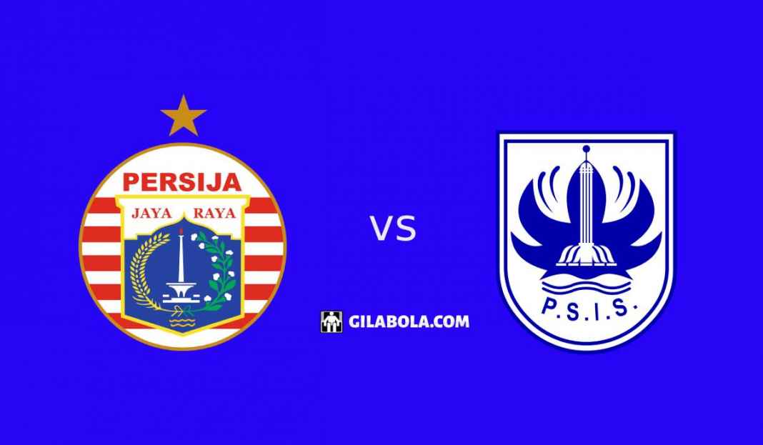 Prediksi Persija Jakarta vs PSIS Semarang Prediksi Persija Jakarta vs PSIS Semarang di Liga 1