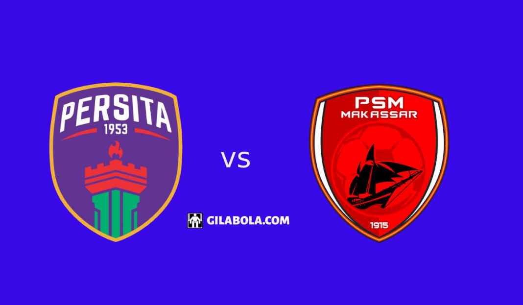 Prediksi Persita Tangerang vs PSM Makassar Prediksi Persita Tangerang vs PSM Makassar di Liga 1