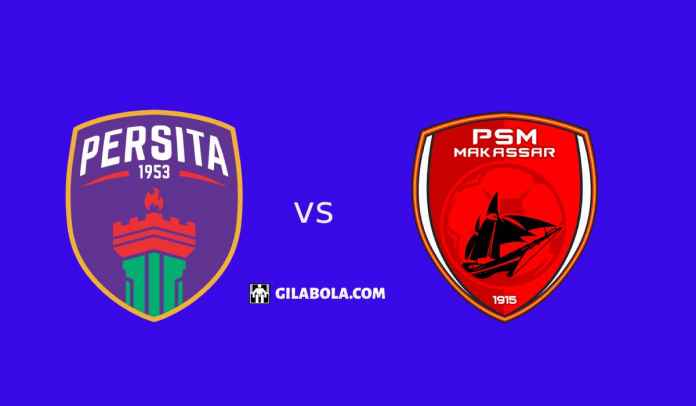 Prediksi Persita Tangerang vs PSM Makassar di Liga 1