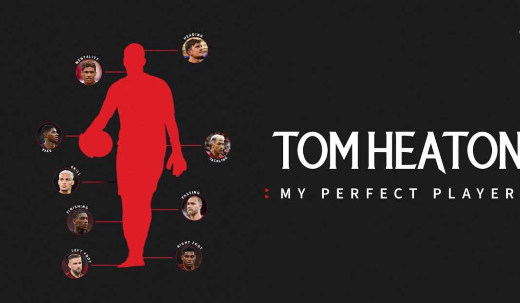 Pemain sempurna menurut Tom Heaton Pemain Sempurna Menurut Tom Heaton: Finishing Martial, Sundulan Maguire, Skill Antony