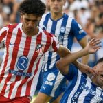 Alaves vs Atletico Madrid - LIga SPanyol 2025-2026