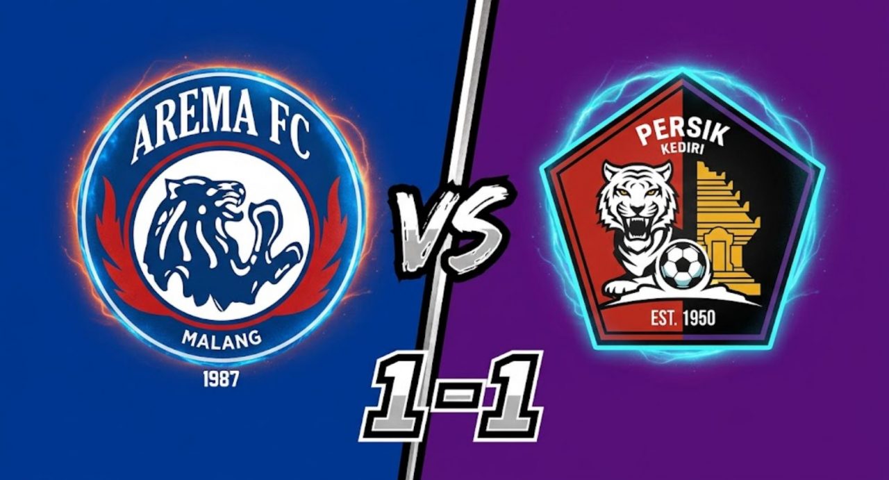 Hasil Arema FC vs Persik Kediri skor akhir 1-1 - BRI Super League 2026