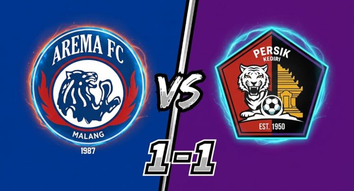 Hasil Arema FC vs Persik Kediri skor akhir 1-1 - BRI Super League 2026 Hasil Arema FC vs Persik Kediri skor akhir 1-1 - BRI Super League 2026