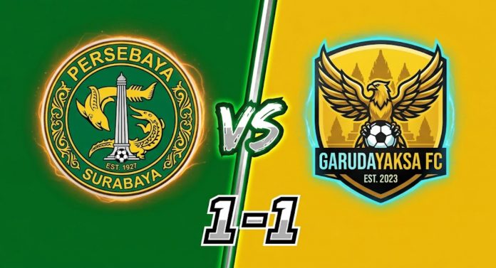 Hasil Persebaya Surabaya vs Garudayaksa FC skor akhir 1-1 - Super League 2026 Hasil Persebaya Surabaya vs Garudayaksa FC skor akhir 1-1 - Super League 2026